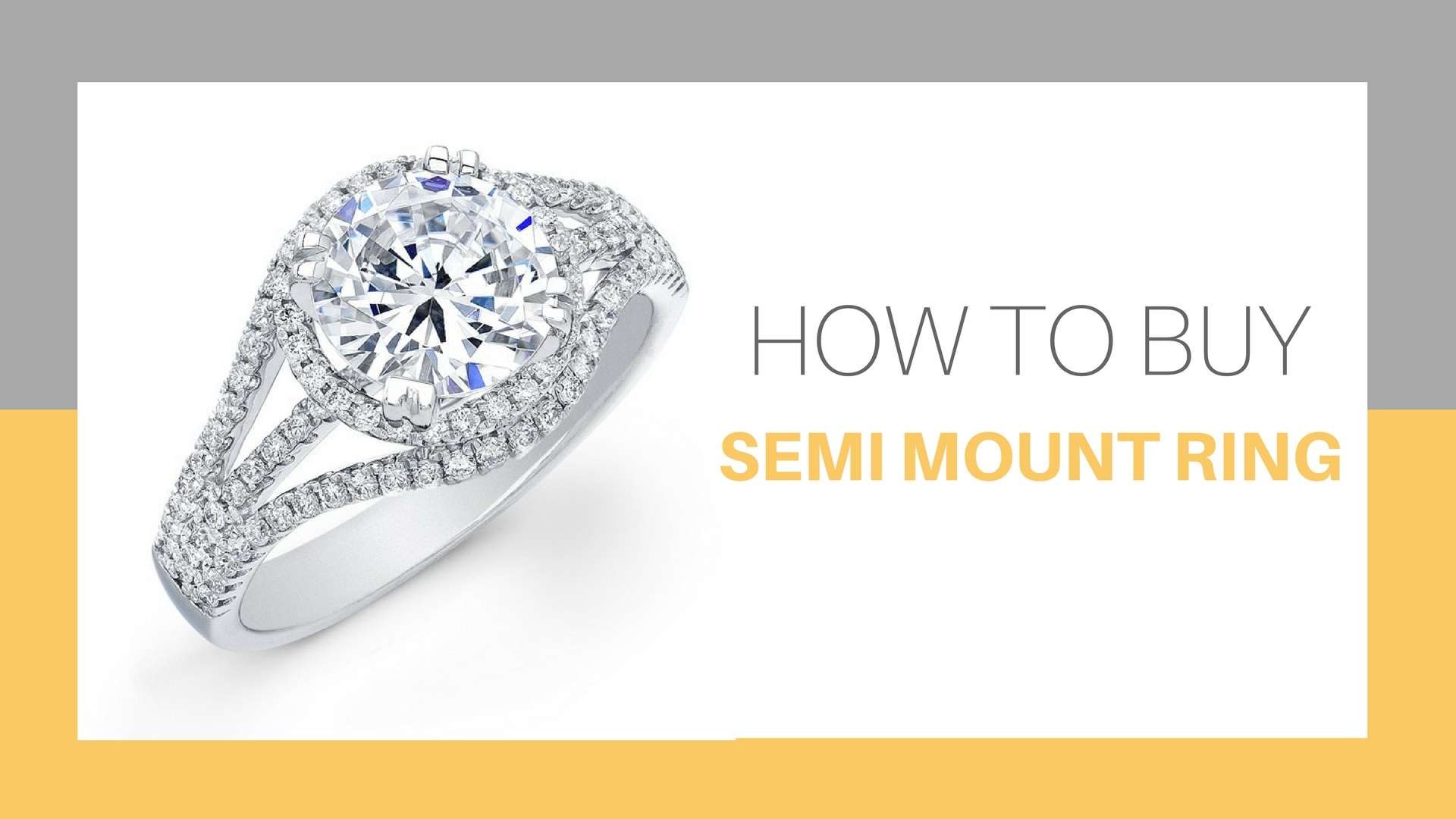 How To Buy Semi Mount Ring For Engagement - Dazzling Rock