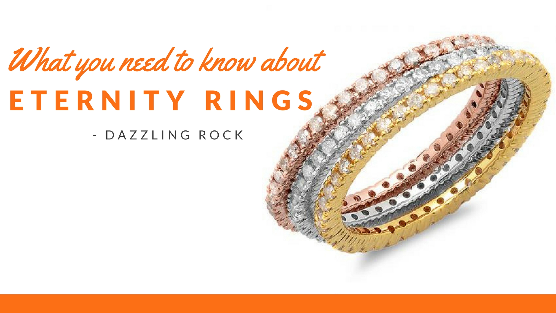 What You Need to Know About Eternity Rings - Dazzling Rock
