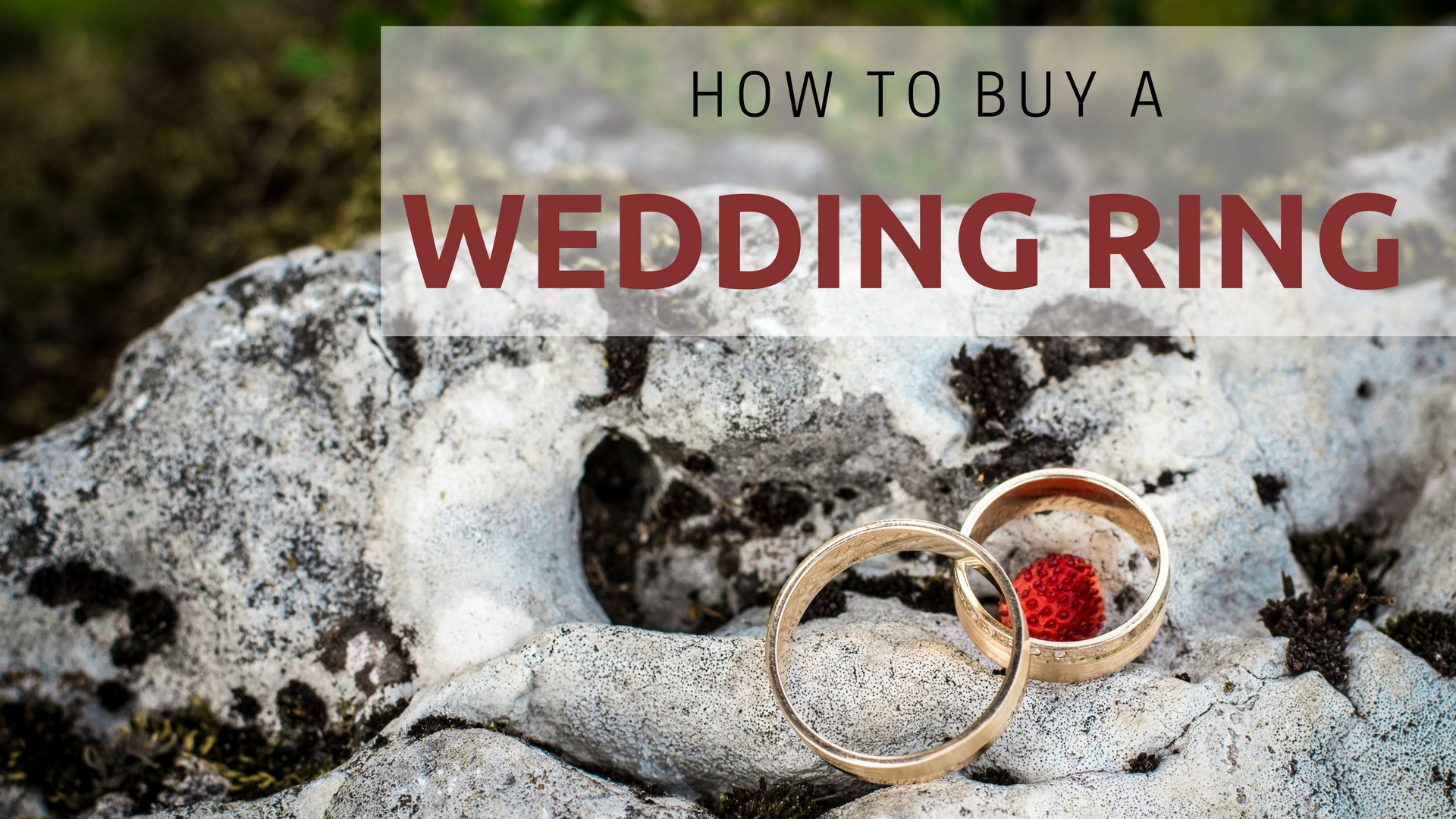 How To Choose A Wedding Ring